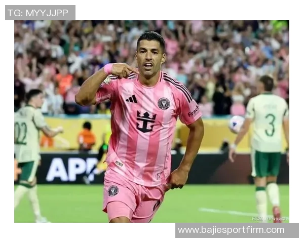 苏亚雷斯因无球状态被禁赛缺席G3迈阿密上诉遭拒绝